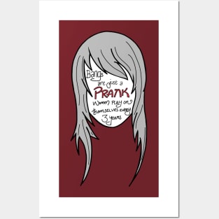 Bangs are just a prank women play on themselves every 3 years Posters and Art